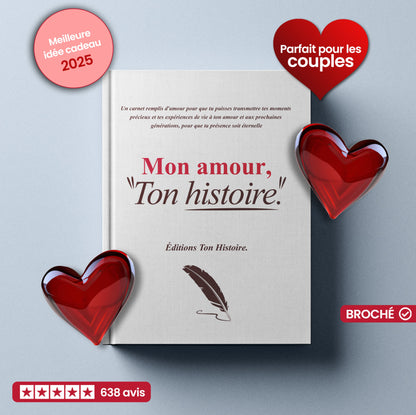 Mon Amour "Ton Histoire"